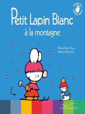 cover image of Petit Lapin Blanc à la montagne